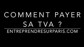 Comment PAYER sa TVA en ligne [upl. by Yeung]