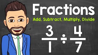 Fractions Review  Adding Subtracting Multiplying and Dividing Fractions  Math with Mr J [upl. by Sokil638]