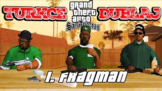 GTA SAN ANDREAS TÜRKÇE DUBLAJ 1 FRAGMAN  HillsV STUDIOS [upl. by Eelnodnarb107]