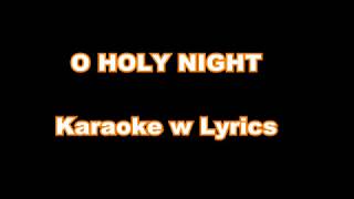 O HOLY NIGHT  Karaoke with Lyrics [upl. by Teresa58]