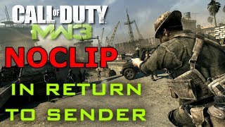 Modern Warfare 3 Noclip in Return To Sender [upl. by Wedurn905]