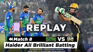 Haider Ali Brilliant Batting  Peshawar Zalmi vs Multan Sultans  Match 8  HBL PSL 2020  MA2 [upl. by Ahsrop]