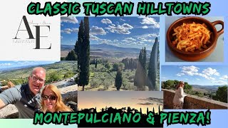 Montepulciano and Pienza Classic Italian Tuscan Hill Towns Food Views Culture [upl. by Socem]