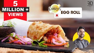 Kolkata style Egg roll  अंडा रोल आसानी से बनने वाला  Pujo spl Egg roll recipe  Chef Ranveer Brar [upl. by Robinett953]