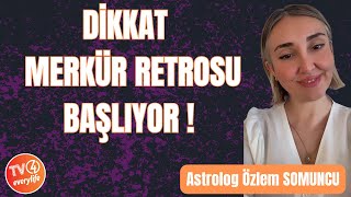 Dikkat Merkür Retrosu Başlıyor [upl. by Lamhaj826]