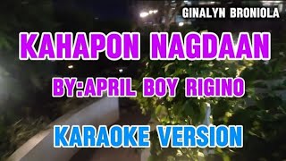 kahapon nag daan karaoke byApril boy Rigino foryou karaoke karaokemusic opm karaokesongs fyp [upl. by Lirret]