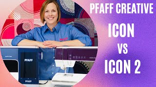 PFAFF creative icon 1 vs icon 2  What are the Differences [upl. by Rora]