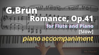 Brun  Romance Op41 for Flute and Piano Piano Accompaniment Slow [upl. by Cleodal]