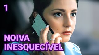 NOIVA INESQUECÍVEL  Episódio 1  Drama  filmes e séries [upl. by Housum]