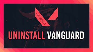 Uninstall Vanguard  Complete Valorant Guide [upl. by Eytteb41]