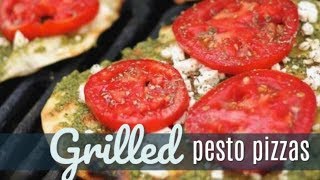 Grilled Pesto Pizzas [upl. by Loralie656]