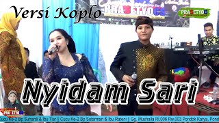 NYIDAM SARI versi koplo prasetyocs Voc Feby Nareswari [upl. by Ahsima]