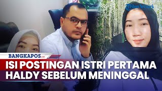 Pesan Dwi Astuti Istri Pertama Haldy Sabri Sebelum Meninggal Kini Statusnya Diganti Irish Bella [upl. by Alithea]