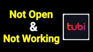 Tubi App Not Open and Not Working Problem Solve on Android  Ios [upl. by Onaicnop494]