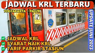 PERUBAHAN JADWAL KRL YOGYAKARTA PALUR TERBARU JUNI 2023 [upl. by Natrav]