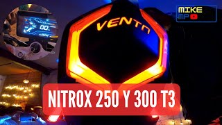 Nuevas Vento Nitrox 300 T3 y Nitrox 250 T3 Llegaron Para Romperla  Mike MP [upl. by Falk]