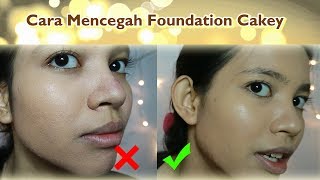 Cara Menghindari Foundation Cakey [upl. by Shaya251]