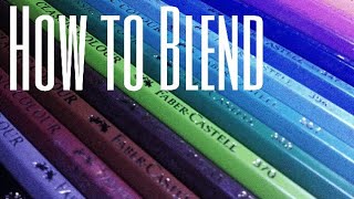 HOW TO Blend colored pencil using Faber Castell Classic [upl. by Adgam]