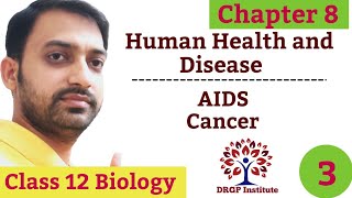 AIDS  Cancer  Chapter 8 Human Health and Disease  03  Class 12  RBSE  CBSE  NEET [upl. by Seed]