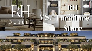 Restoration Hardware Store vs RH Outlet Tour  How To Get The Restoration Hardware Look [upl. by Aihtniroc604]