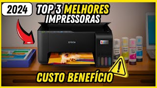 Top 3 Melhores Impressoras Para Comprar Custo Benefício 2024  Qual Melhor Impressora [upl. by Whetstone]