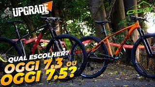 OGGI 73 ou OGGI 75  DEFERENÇAS PREÇOS E MAIS QUAL DEVO ESCOLHER  UPGRADE BIKES [upl. by Maire]