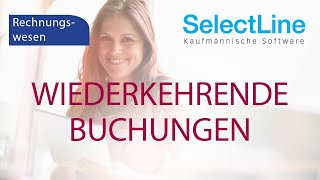 SelectLine  Wiederkehrende Buchungen [upl. by Henrie]