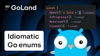 Idiomatic Go Enums Explained with GoLand [upl. by Meraree]