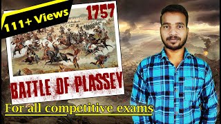 EVERYTHING ABOUT BATTLE OF PLASSEYप्लासी का युद्धFor Competitive GovtExams RailwaysSSCHistory [upl. by Haslam]