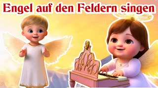 Engel auf den Feldern singen 👼 Himmlisches Weihnachtslied zum Mitsingen für die ganze Familie 🌄 [upl. by Yenduhc]