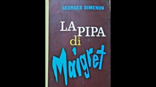 quotLa pipa di Maigretquot di Georges Simenon [upl. by Rubinstein]