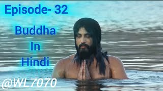 Buddha Episode 32 1080 HD Full Episode 155  Buddha Episode [upl. by Kram]