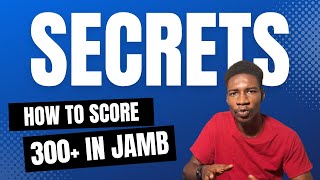 How to Pass Your JAMB Examination 2024 Successful Score Above 300 [upl. by Mcwherter]