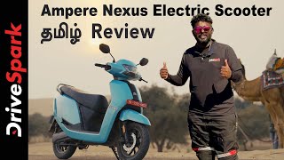 Ampere Nexus Electric Scooter Review in Tamil  Pearlvin Ashby [upl. by Monda]