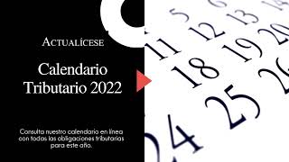 Calendario Tributario 2022 en línea de Actualícese [upl. by Yror]