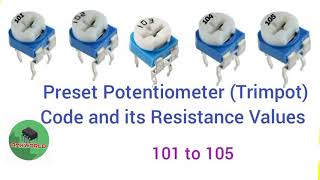 100ohm to 1M ohm Preset Variable Resistor  Trimpot Code and values [upl. by Anwahsar]