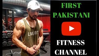 FIRST PAKISTANI YOUTUBE FITNESS CHANNEL SHOAIB FITNESS [upl. by Neo411]