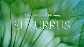 How to Pronounce Susurrus  British Pronunciation amp Meaning [upl. by Noryb]