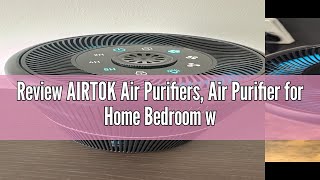 Review AIRTOK Air Purifiers Air Purifier for Home Bedroom with Fragrance Sponges  4 in 1 H13 True [upl. by Bopp]