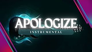 Timbaland feat OneRepublic  Apologize  Instrumental [upl. by Anivle]