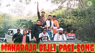 महाराजा बिजली पासी सॉन्ग maharaja bijli pasi song the pasi thepasilandholders thepasiworld [upl. by Vaasta]