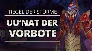 Uunat Vorbote der Leere Raidguide  Tiegel der Stürme Heroisch Normal LFR  WoW [upl. by Rebekah]