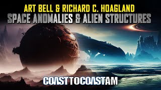 Art Bell amp Richard C Hoagland on Space Anomalies amp Alien Architecture COASTTOCOASTAMOFFICIAL [upl. by Moreen818]