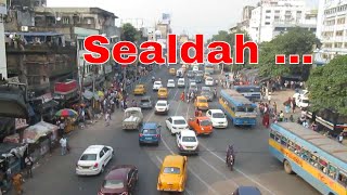 Sealdah – A Significant Kolkata Locality [upl. by Soisatsana]