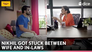 Dice Media  Stuck Between Wife And InLaws  What The Folks ft Veer Rajwant Singh [upl. by Casi]