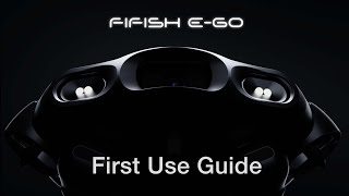 FIFISH E GO Underwater Robot  First Use Guide [upl. by Avrom]