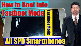 How to Boot into Fastboot Mode All SPD Smartphones [upl. by Grochow]