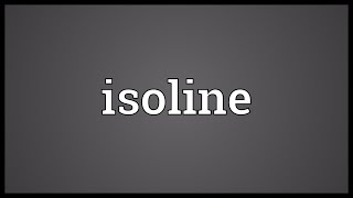 Isoline Meaning [upl. by Airtap]