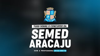 CONCURSO SEMED ARACAJU  PLANEJAMENTO DE ESTUDOS [upl. by Nerrawed]