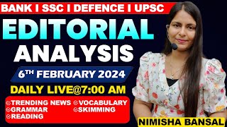 Editorial Analysis  6th February 2024  Vocab Grammar Reading Skimming  Nimisha Bansal [upl. by Aney662]